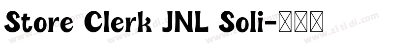 Store Clerk JNL Soli字体转换